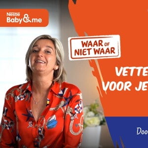 WAAR of NIET WAAR Vetten zijn slecht voor mijn baby WAAR of NIET WAAR Vetten zijn slecht voor mijn baby