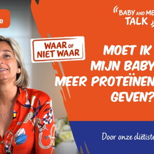 WAAR of NIET WAAR : Een baby heeft evenveel eiwitten nodig als een volwassene WAAR of NIET WAAR : Een baby heeft evenveel eiwitten nodig als een volwassene