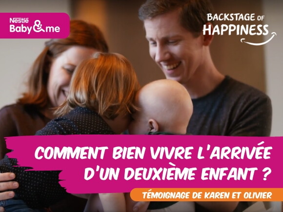 Comment bien vivre l’arrivée d’un deuxième enfant ? | Backstage of Happiness by Nestlé Baby&Me