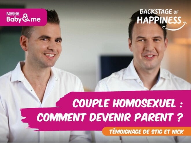 Quand 2 papas font 3 bébés ! | Backstage of Happiness by Nestlé Baby&Me