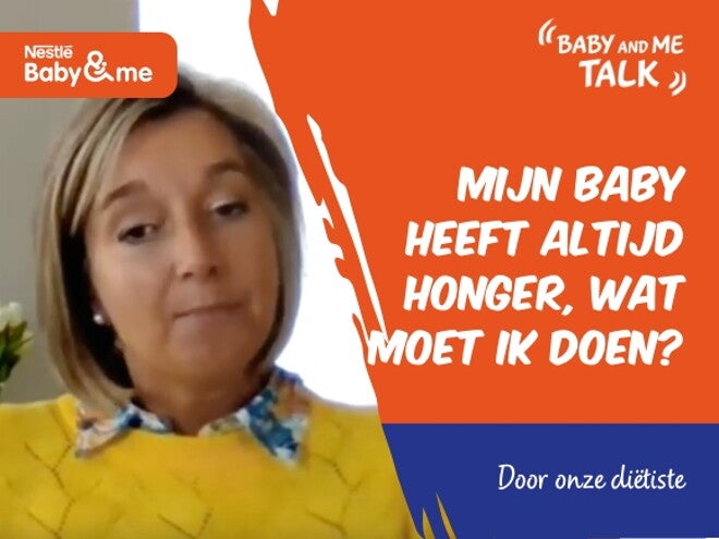 Mijn baby heeft altijd honger, wat moet ik doen? | Nestlé Baby&Me Talks