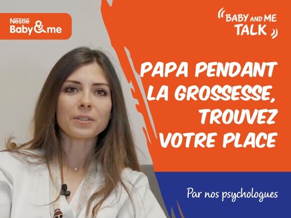 Papa pendant la grossesse, trouvez votre place | Nestlé Baby&Me Talks