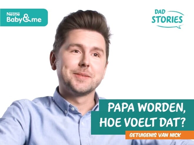 Papa worden, hoe voelt dat ? Getuigenis van Nick |Dad Stories by Nestlé Baby&Me